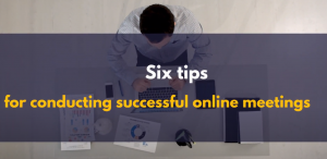 Read more about the article 6 tips for conducting successful online meeting